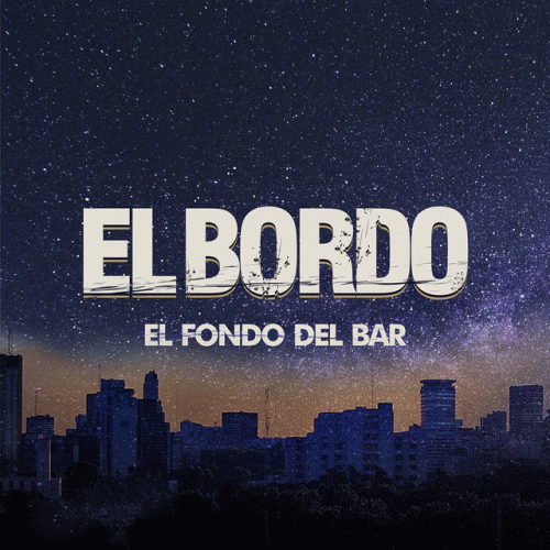 El Bordo : El Fondo del Bar
